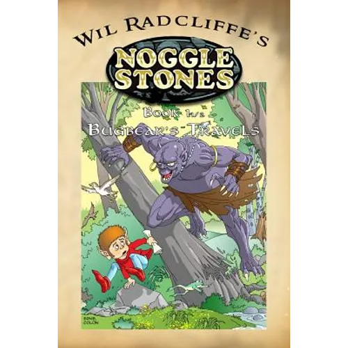 Noggle Stones Book 1 1/2: Bugbear's Travels