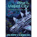 Rise of the Veiled City