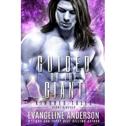 Guided by the Giant: a Kindred Tales novel