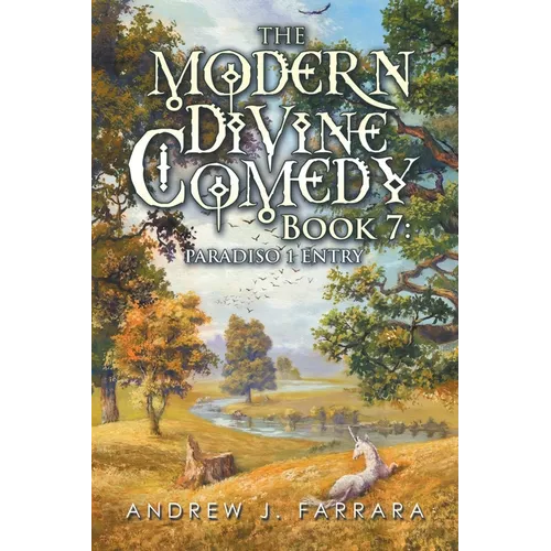 The Modern Divine Comedy Book 7: Paradiso 1 Entry