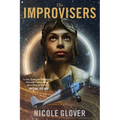The Improvisers: A Murder and Magic Novel