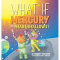What if Mercury had Marshmallows?
