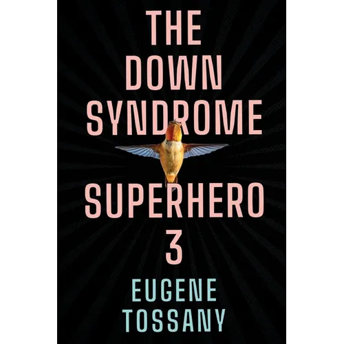 The Down Syndrome Superhero 3