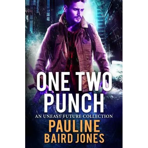 One Two Punch: An Uneasy Future Bundle