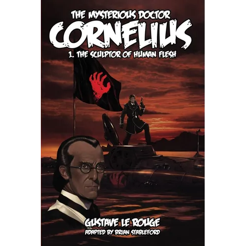 The Mysterious Doctor Cornelius 1: The Sculptor of Human Flesh