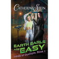 Earth Earls Are Easy