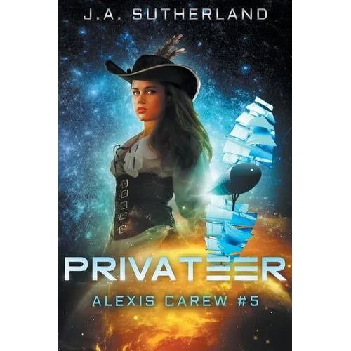 Privateer: Alexis Carew #5