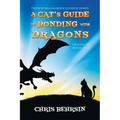 A Cat's Guide to Bonding with Dragons