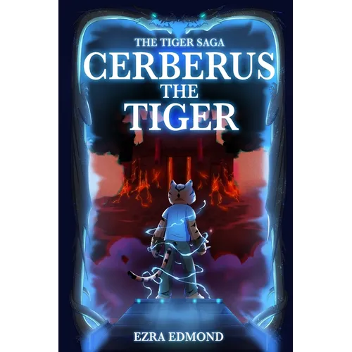 Cerberus The Tiger: The Tiger Saga