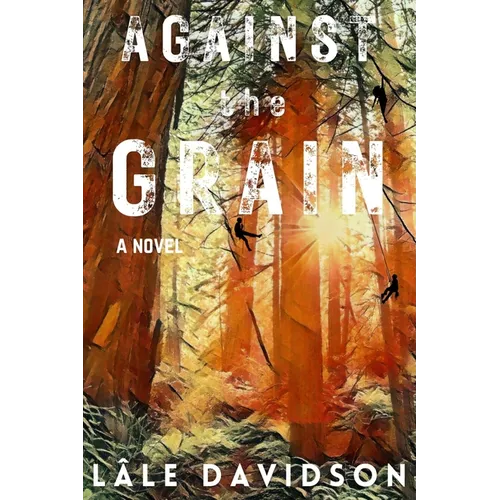 Against the Grain
