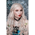 Wicked Wonderland