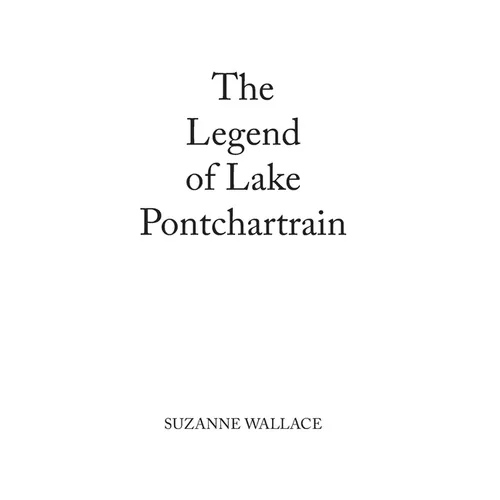 The Legend of Lake Pontchartrain