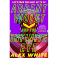 Ardent Violet and the Infinite Eye