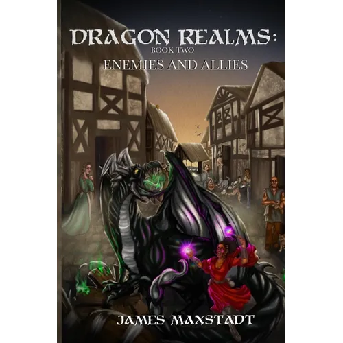 Dragon Realms: : Enemies and Allies