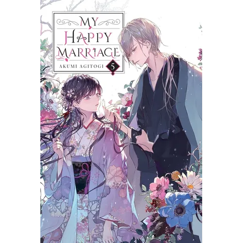 My Happy Marriage, Vol. 5 (Light Novel): Volume 5