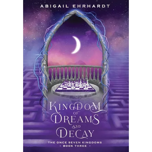 Kingdom of Dreams and Decay