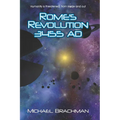 Rome's Revolution 3455 AD