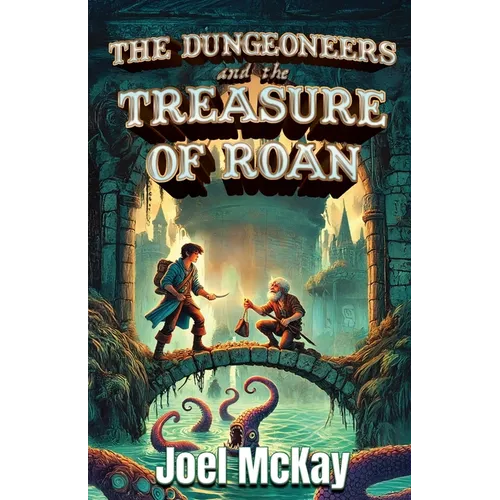 The Dungeoneers and the Treasure of Roan