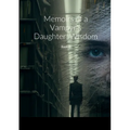 Memoirs of a Vampyr's Daughter: Wisdom: Book 2