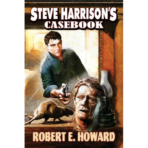 Steve Harrison's Casebook