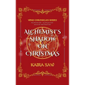 Alchemist's Shadow on Christmas