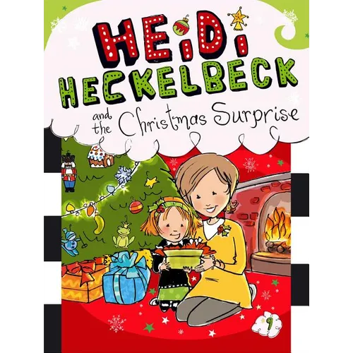 Heidi Heckelbeck and the Christmas Surprise