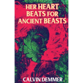 Her Heart Beats for Ancient Beasts