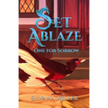 Set Ablaze, One for Sorrow