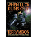 When Luck Runs Out (Book 13 of The Empire of Bones Saga)