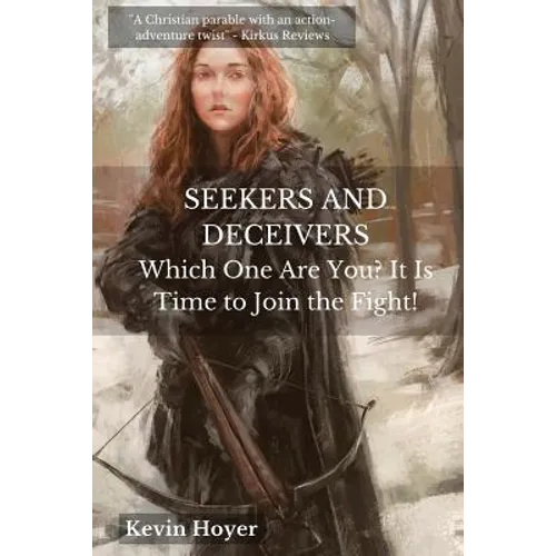 Seekers and Deceivers: Which One Are You? It Is Time to Join the Fight!
