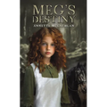Meg's Destiny