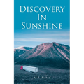 Discovery In Sunshine
