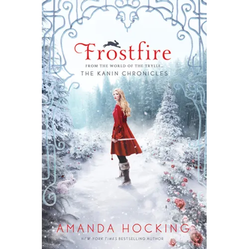 Frostfire: The Kanin Chronicles (from the World of the Trylle)