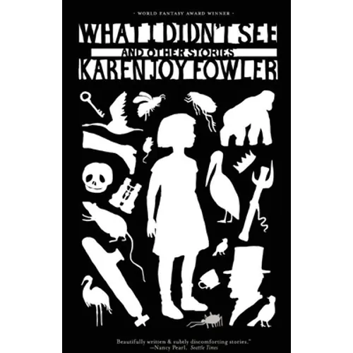 What I Didn't See and Other Stories