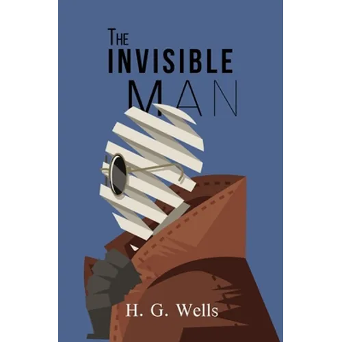 The Invisible Man (Reader's Library Classics)