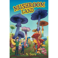 Mushroom Land