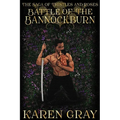 Battle of the Bannockburn: The Saga of Thistles and Roses