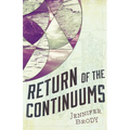 Return of the Continuums: The Continuum Trilogy, Book 2