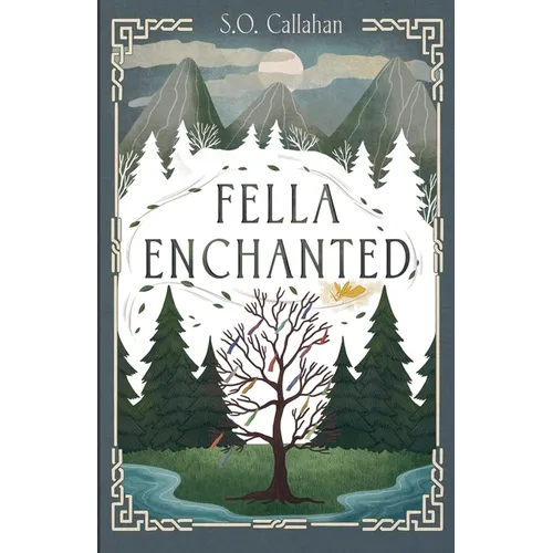 Fella Enchanted
