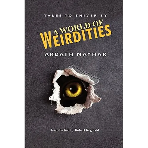 A World of Weirdities: Tales to Shiver by