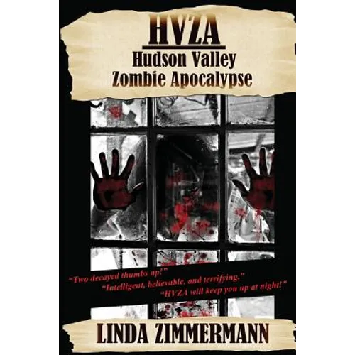 Hvza: Hudson Valley Zombie Apocalypse