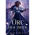 The Orc and Her Bride