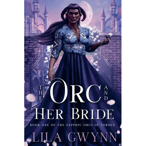 The Orc and Her Bride