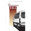 The Apoptotic Era