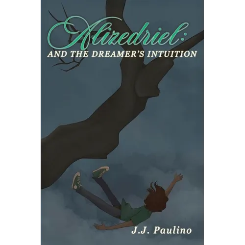 Alizedriel and The Dreamer's Intuition