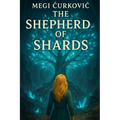 Glimmercraft - The Shepherd of Shards: A Glimmercraft Story
