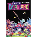 I Hate Fairyland Volume 4: Sadly Never After