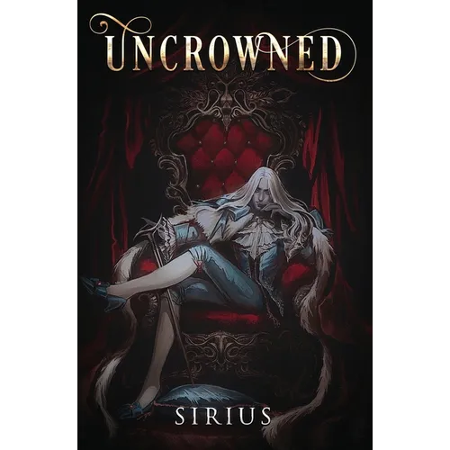 Uncrowned