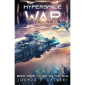 Tears of the Sun: A Military Sci-Fi Series