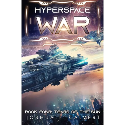 Tears of the Sun: A Military Sci-Fi Series